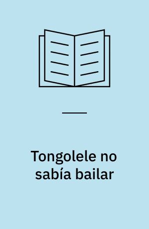 Tongolele no sabía bailar