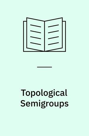 Topological Semigroups