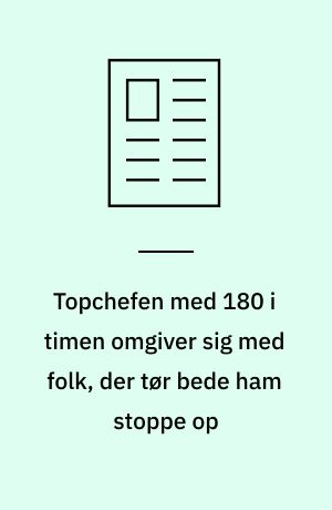 Topchefen med 180 i timen omgiver sig med folk, der tør bede ham stoppe op
