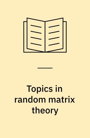 Topics in random matrix theory