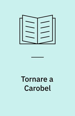 Tornare a Carobel : romanzo