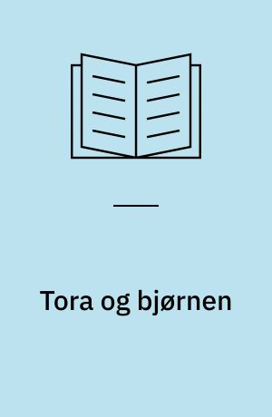 Tora og bjørnen