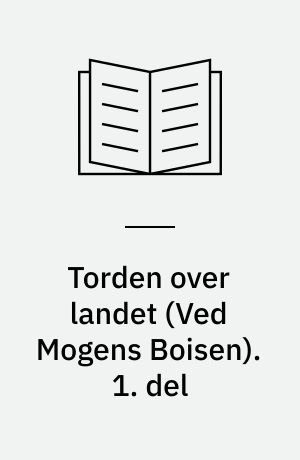 Torden over landet. 1. del