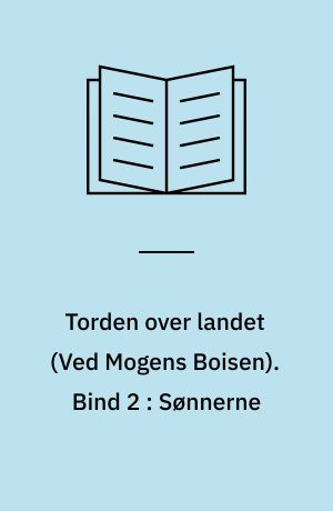 Torden over landet. Bind 2 : Sønnerne