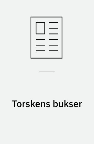 Torskens bukser