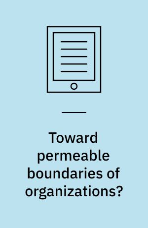 Toward permeable boundaries of organizations?