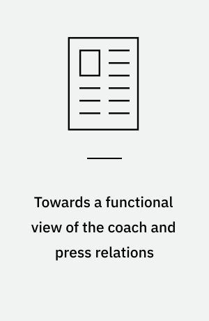 Towards a functional view of the coach and press relations