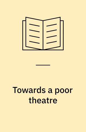 Towards a poor theatre
