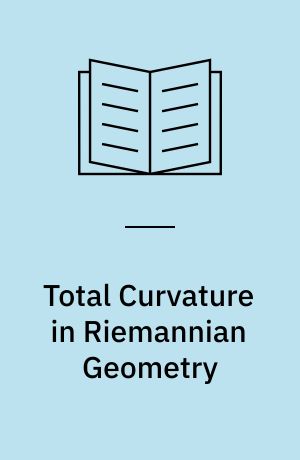 Total Curvature in Riemannian Geometry