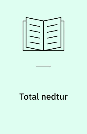 Total nedtur