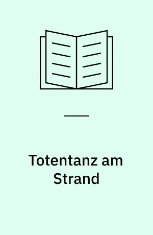 Totentanz am Strand : Sommerfeldt kehrt zurück