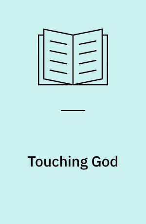 Touching God : the novels of Georges Bernanos in the films of Robert Bresson