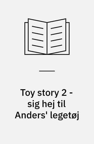 Toy story 2 - sig hej til Anders' legetøj