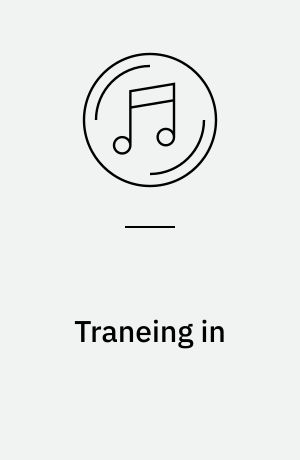 Traneing in