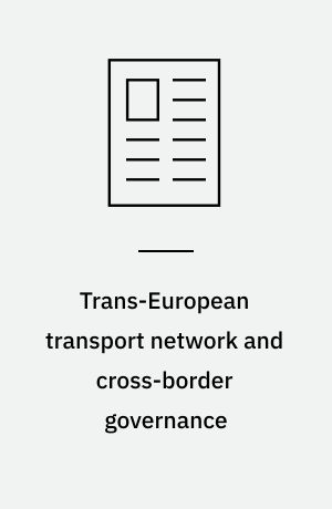 Trans-European transport network and cross-border governance