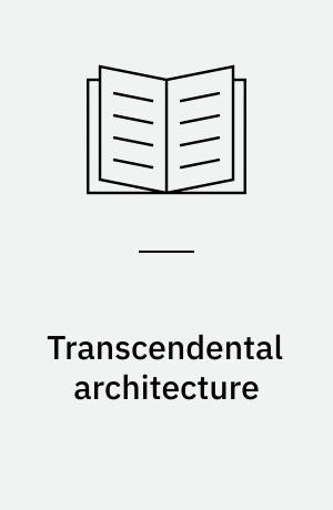 Transcendental architecture