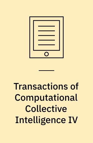 Transactions of Computational Collective Intelligence IV