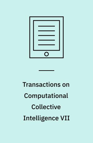 Transactions on Computational Collective Intelligence VII