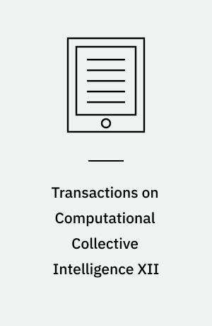 Transactions on Computational Collective Intelligence XII