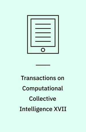 Transactions on Computational Collective Intelligence XVII