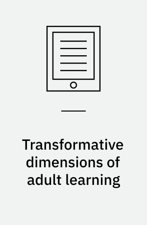 Transformative dimensions of adult learning