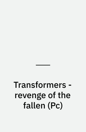 Transformers - revenge of the fallen
