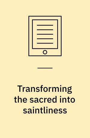 Transforming the sacred into saintliness : reflecting on violence and religion with René Girard