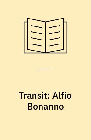 Transit: Alfio Bonanno