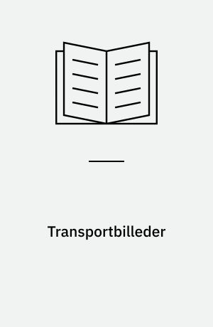 Transportbilleder : Ingrid Bell, Marianne Hesselbjerg, Lisa Rosenmeier, Ian Schjals, Agneta Werner, Ilja Salmela, Antoinette O'Loughlin og Vicky Steptoe