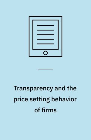 Transparency and the price setting behavior of firms