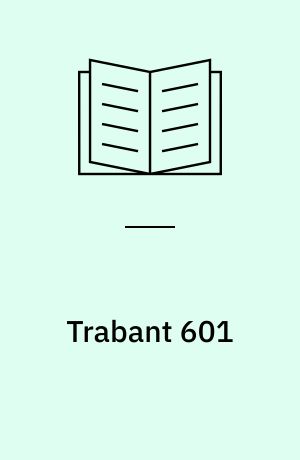 Trabant 601 : 595ccm : 1966 - 1967
