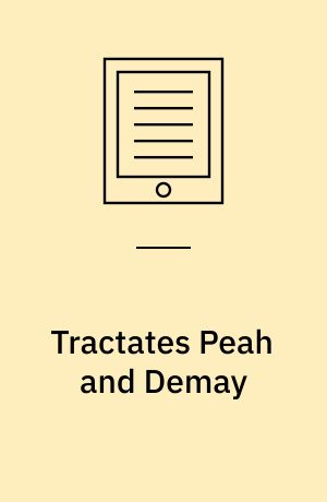Tractates Peah and Demay