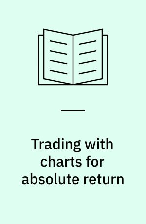 Trading with charts for absolute return