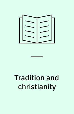 Tradition and christianity : the colonial transformation of a Solomon Islands society