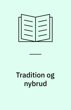Tradition og nybrud : jødedommen i hellenistisk tid