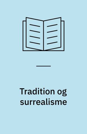 Tradition og surrealisme