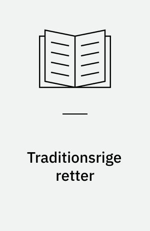 Traditionsrige retter