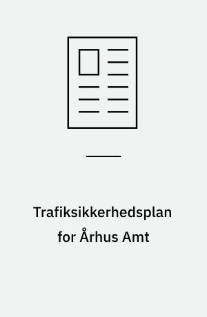 Trafiksikkerhedsplan for Århus Amt