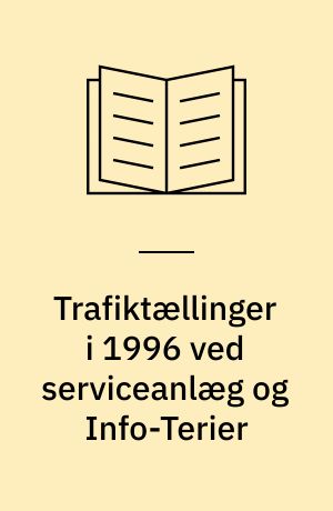 Trafiktællinger i 1996 ved serviceanlæg og Info-Terier