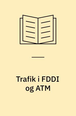Trafik i FDDI og ATM