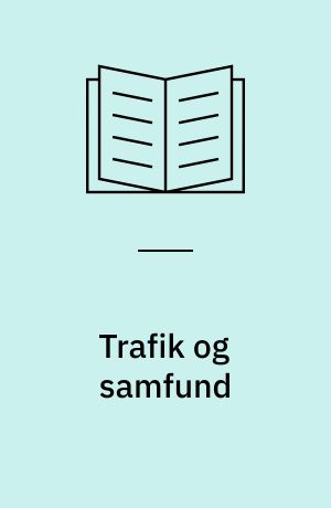 Trafik og samfund