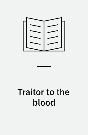 Traitor to the blood