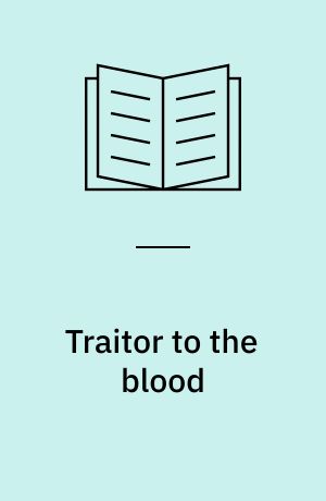Traitor to the blood