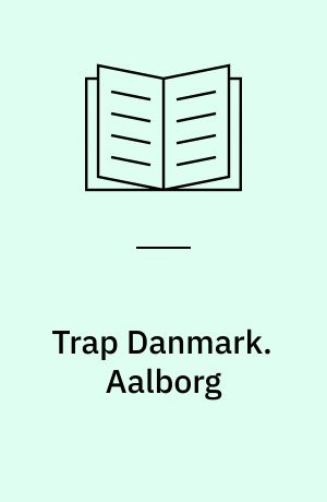 Trap Danmark. Aalborg