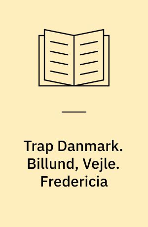Trap Danmark. Billund, Vejle. Fredericia