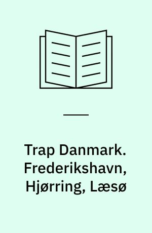 Trap Danmark. Frederikshavn, Hjørring, Læsø