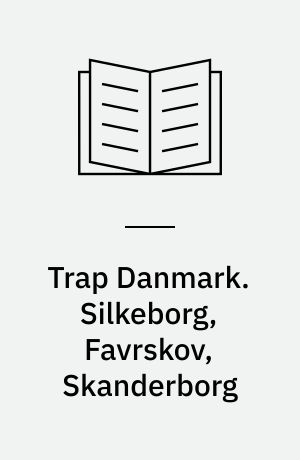 Trap Danmark. Silkeborg, Favrskov, Skanderborg