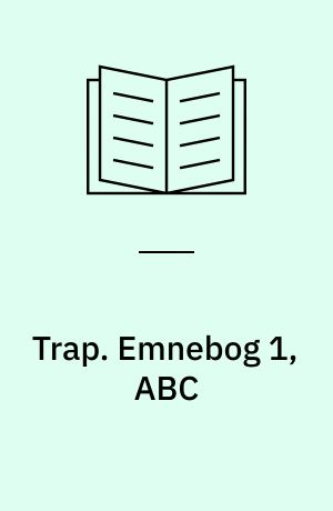 Trap : 1. klasse. Emnebog 1, ABC