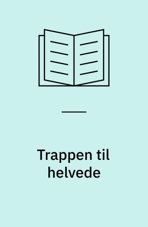 Trappen til helvede