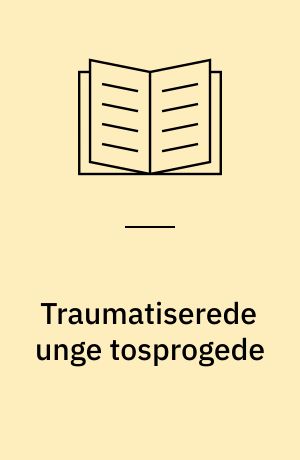 Traumatiserede unge tosprogede